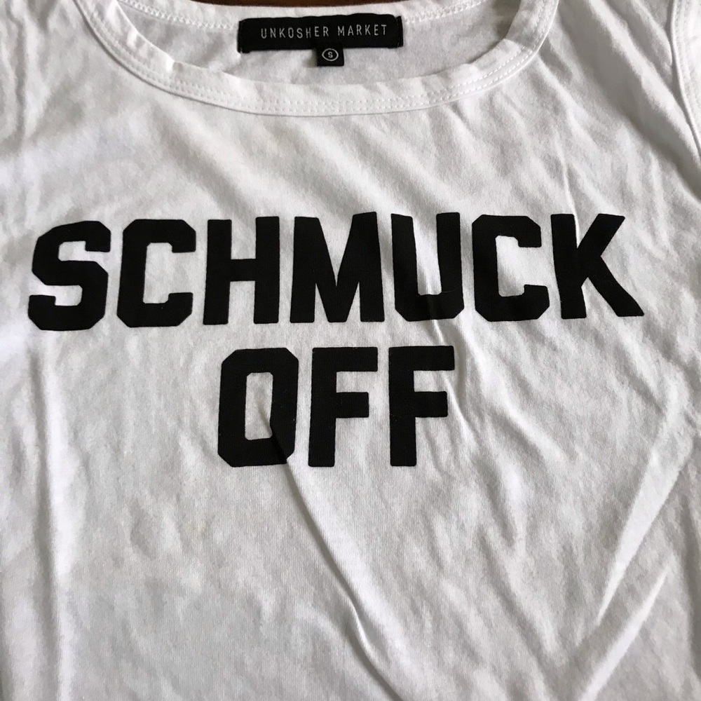 Unkosher market schmuck off shirt